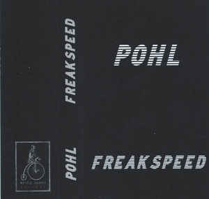 Pohl - Freakspeed - Tape (2020)